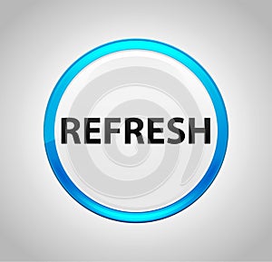 Refresh Round Blue Push Button