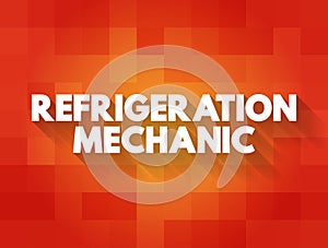 Refrigeration mechanic text quote, concept background