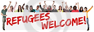 Refugees welcome sign group of young multi ethnic people