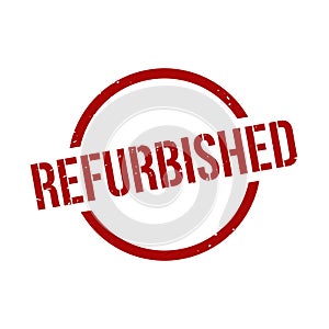 Refurbished Stamp, Refurbished Grunge Round Sign