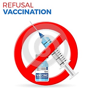 Refusal of Vaccination Concept photo