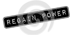 Regain Power rubber stamp