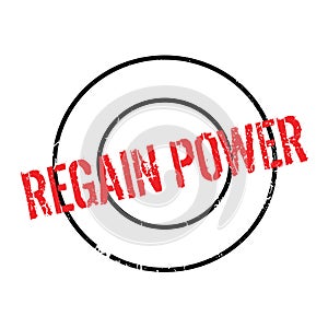 Regain Power rubber stamp