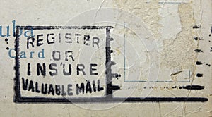 Register or Insure Postmark For Valuable Mail