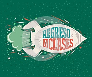 Regreso a clases - Back to school spanish text