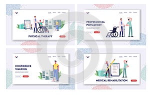 Rehabilitation Landing Page Template Set. Doctor Push Wheelchair with Character with Bandaged Leg, Patient on Crutches