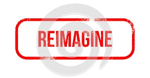 Reimagine - red grunge rubber, stamp