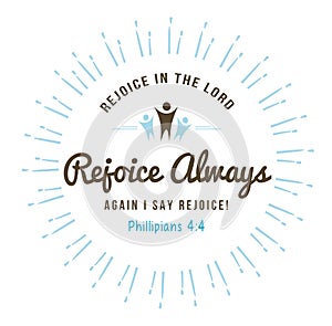 Rejoice in the Lord Always