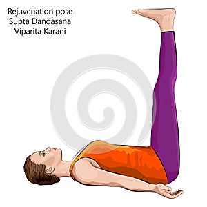 Rejuvenation pose. Supta Dandasana.Viparita Karani