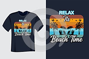 Relax Its Beach Time Summer T Shirt