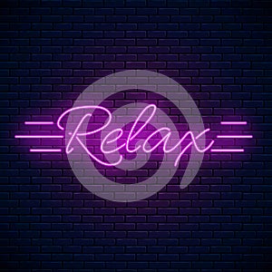 Relax motivation quote glowing neon illustration. Positive attitude concept symbol in neon style