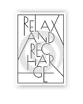 Relax and recharge, vector