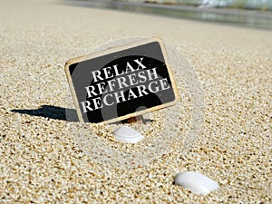 Relax refresh recharge sign photo