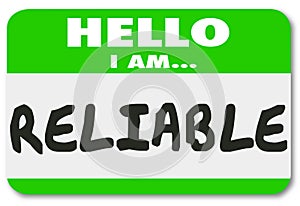 Reliable Name Tag Sticker Dependable Worker Team Member Person