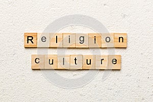 Religion Culture word written on wood block. Religion Culture text on cement table for your desing, concept