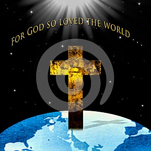 Religious Christian Concept: For God so Love the World
