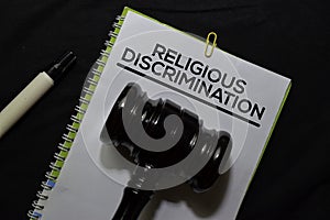 Religious Discrimination Document form and Black Judges gavel on office desk. Law concept