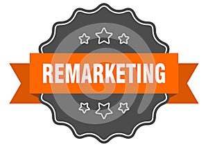 remarketing label. remarketing isolated seal. sticker. sign