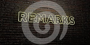 REMARKS -Realistic Neon Sign on Brick Wall background - 3D rendered royalty free stock image