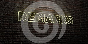 REMARKS -Realistic Neon Sign on Brick Wall background - 3D rendered royalty free stock image photo