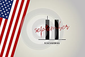 Always Remember 9 11, september 11. Remembering Patriot day illustration