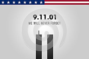 Always Remember 9 11, september 11. Remembering Patriot day illustration