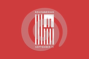 Always Remember 9 11, september 11. Remembering Patriot day illustration