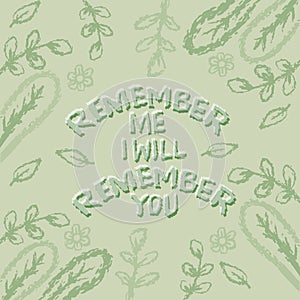 Remember me I will remember you. Islamic quote. Vector illustration.