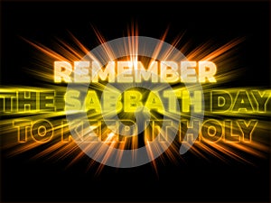 Remember the Sabbath Day to Keep it Holy - Bible motivation quote poster