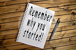 Remember why you started!