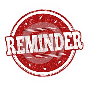Reminder sign or stamp