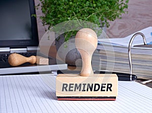 Reminder Stamp in the Office