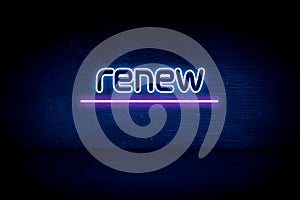 renew - blue neon announcement signboard