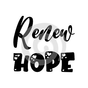 renew hope black letter quote