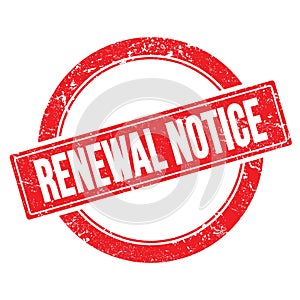 RENEWAL NOTICE text on red grungy round stamp