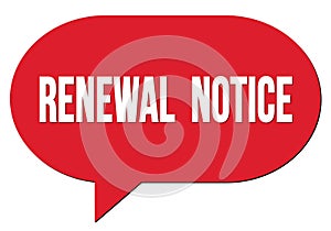 RENEWAL  NOTICE text written in a red speech bubble