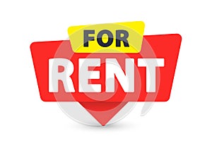 For Rent - Banner, Speech Bubble, Label, Sticker, Ribbon Template. Vector Stock Illustration