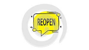 Reopening. Environment business concept. Animation Reopen photo