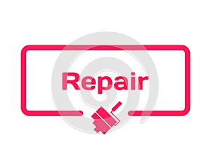 Repair template dialog bubble in flat style on white. Stamp with paint roller icon for various word of plot. Vector