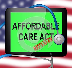 Repeal Or Replace Aca Affordable Care Act Health Care - 3d Illustration photo