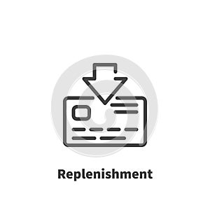 Replenishment of bank card account icon.