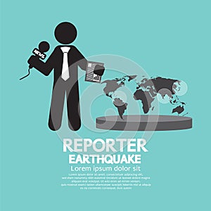 Reporter With Earthquake News.