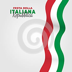 Republic Day of Italy Italy: Festa della Repubblica Italiana.