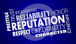 Reputation Trust Credibility Respect Word Collage