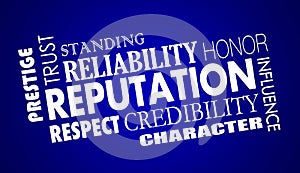 Reputation Trust Credibility Respect Word Collage photo