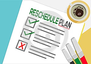 Reschedule Plan or planning icon concept. One task failed. Paper sheets with check marks, abstract text and marker.