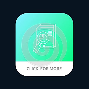 Research, Analysis, Analytic, Analytics, Chart, Data, Graph Mobile App Button. Android and IOS Line Version