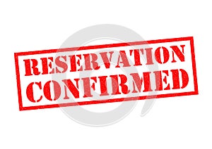 RESERVATION CONFIRMED