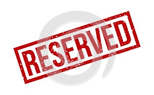 Reserved Rubber Stamp. Red Reserved Rubber Grunge Stamp Seal Vector Illustration - Vector