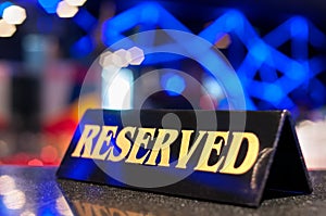 Reserved sign on a restaurant table